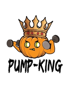Notebook: Halloween Pumpkin Bodybuilder Pumper King Gift 120 Pages, 6X9 Inches, Blank