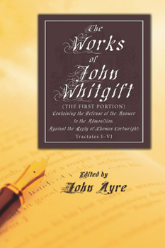 Paperback The Works of John Whitgift Book