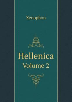 Hellenica: Books 5-7 - Book #2 of the Helléniques