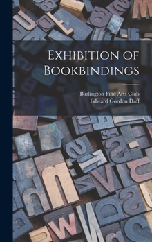 Hardcover Exhibition of Bookbindings Book