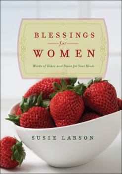 Hardcover Blessings for Women: Words of Grace and Peace for Your Heart Book
