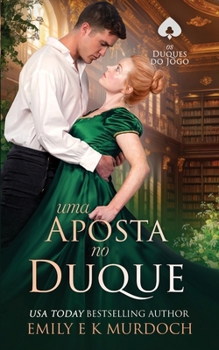 Paperback Uma Aposta no Duque: Um romance picante da Regência [Portuguese] Book
