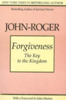 Paperback Forgiveness: The Key to the Kingdom Book