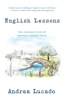 Paperback English Lessons: The Crooked Path of Growing Toward Faith Book