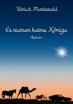 Paperback Es waren keine Könige: 4 Frauen geben 8 [German] Book