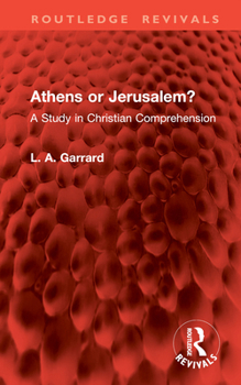 Hardcover Athens or Jerusalem?: A Study in Christian Comprehension Book