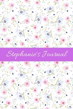 Paperback Stephanie's Journal: Cute Personalized Name Notebook for Girls & Women - Blank Lined Gift Journal/Diary for Writing & Note Taking Book