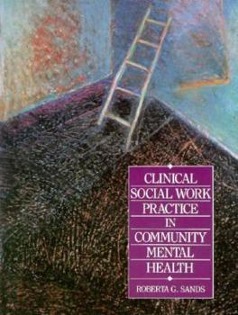Hardcover Clinical Social Work Practice in Community Mental Health Book