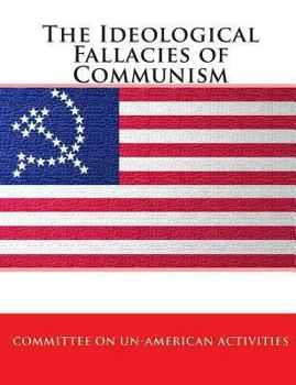 Paperback The Ideological Fallacies of Communism Book