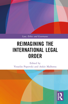 Hardcover Reimagining the International Legal Order Book