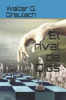 Paperback El Rival de Dios [Spanish] Book