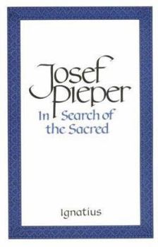 Paperback In Search of the Sacred: Contributions to an Answer Book