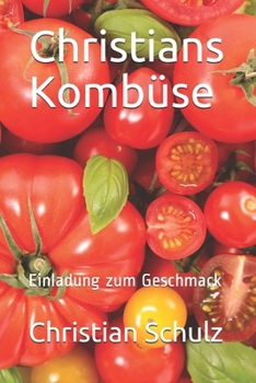 Paperback Christians Kombüse: Einladung zum Geschmack [German] Book