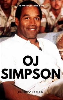 Paperback The Untold Story of OJ SIMPSON Book