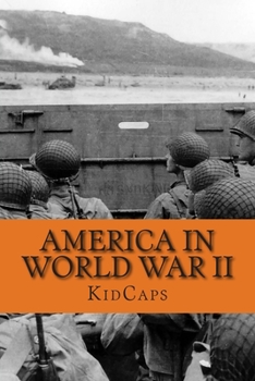 Paperback America in World War II: A History Just for Kids! Book