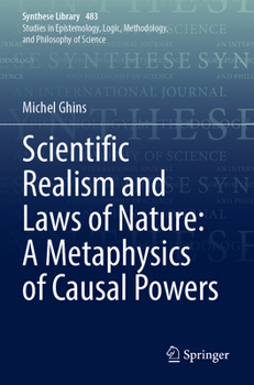 Paperback Scientific Realism and Laws of Nature: A Metaphysics of Causal Powers Book