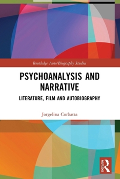Paperback Psychoanalysis and Narrative: Literature, Film and Autobiography Book