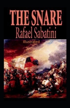 Paperback The Snare Illustrated Book