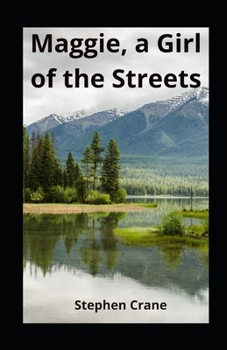 Maggie, a Girl of the Streets illustrated