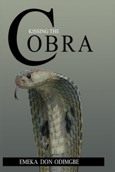 Paperback Kissing The Cobra Book