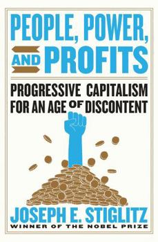 Hardcover People, Power, and Profits: Progressive Capitalism for an Age of Discontent Book