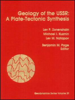 Hardcover Geology of the USSR: A Plate-Tectonic Synthesis (Geodynamics Series) Book