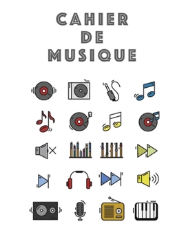 Cahier De Musique: Musiciens Composition Livre Instrument Manuscrit Personnel Papier Piano Guitare Standard 13 portées Grand Carnet / Journal Cadeau ... souple, Finition mate. (French Edition)