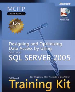 Paperback MCITP Self-Paced Training Kit (Exam 70-442): Designing and Optimizing Data Access by Using Microsoft SQL Server 2005 [With CDROM] Book