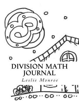 Paperback Division Math Facts Exploration Journal: Division for Children 6-10 years old (2nd Grade) Book