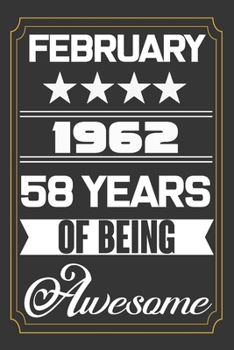 February 1962 58 Years Of Being Awesome: Valentine Line Journal ,Who Are Born In February 1962