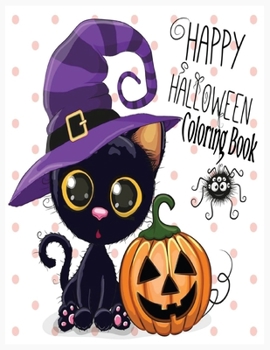 Happy Halloween Coloring Book: Happy Halloween Coloring Book for Toddlers