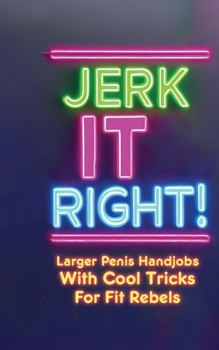Paperback Jerk It Right! Book