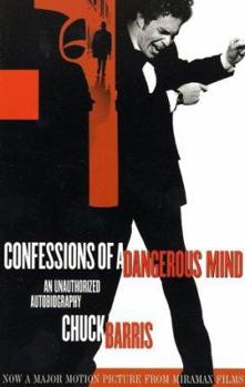 Paperback Confessions of a Dangerous Mind: An Unauthorized Autobiography Book