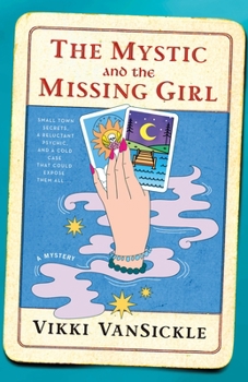 The Mystic and the Missing Girl