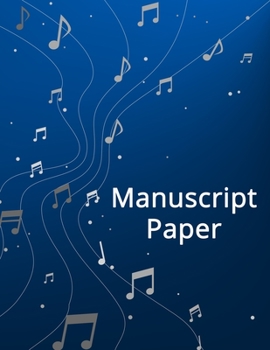 Manuscript Paper: Standard Manuscript Paper. Blank Sheet Music Notebook. Songwriting of Staff Paper Musicians Notebook 12 Staves per Page. Songbook Journal for Piano, Guitar, Violin