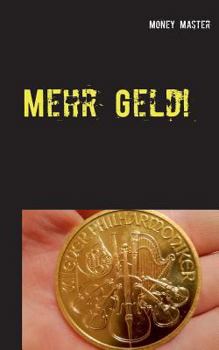 Paperback Mehr Geld! [German] Book