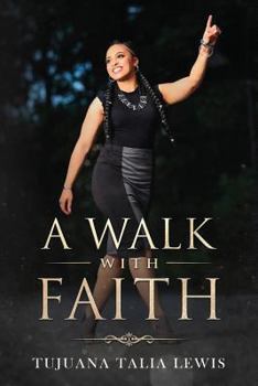 Paperback A Walk With Faith Book