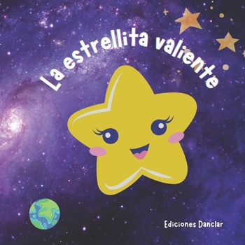 Paperback La estrellita valiente [Spanish] Book
