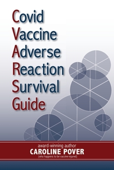 Paperback Covid Vaccine Adverse Reaction Survival Guide Book