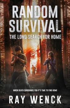 The Long Search For Home - Book #2 of the Random Survival