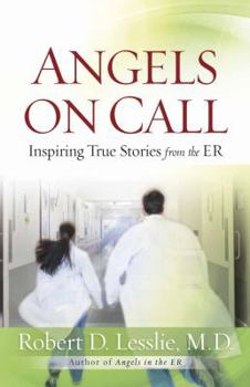 Paperback Angels on Call: Inspiring True Stories from the ER Book