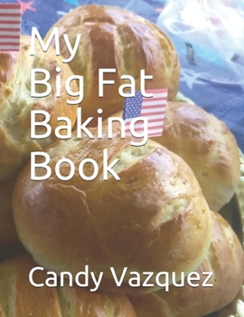 Paperback My Big Fat Baking Book