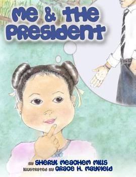 Paperback Me and the President Book