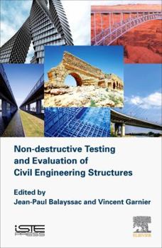 Hardcover Non-Destructive Testing and Evaluation of Civil Engineering Structures Book