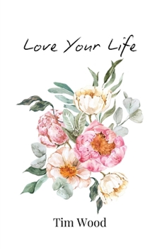 Paperback Love Your Life Book