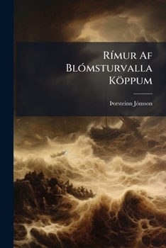 Paperback Rímur Af Blómsturvalla Köppum [Icelandic] Book