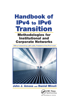 Paperback Handbook of IPv4 to IPv6 Transition: Methodologies for Institutional and Corporate Networks Book