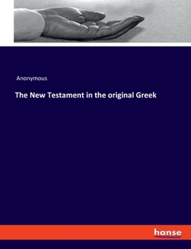 Paperback The New Testament in the original Greek Book