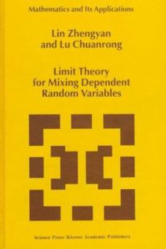 Hardcover Limit Theory for Mixing Dependent Random Variables Book