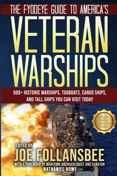 Paperback The Fyddeye Guide to America's Veteran Warships Book